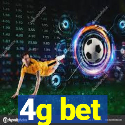 4g bet